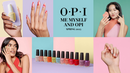 OPI SPRING 2023 COLLECTION  (Me Myself and OPI Spring 2023)