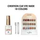 Cre8tion Cat Eye Gel 0.5oz - Nude Collection - 18 colors (#55 - #72) w/ 1 Magnet Bar, 1 Magnet Duo & 1 Color Chart. ( Sold by whole set only!)